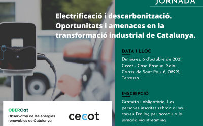 Jornada sobre els reptes i amenaces de la descarbonització i l’electrificació de la indústria a Catalunya
